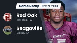 Recap: Red Oak  vs. Seagoville  2018