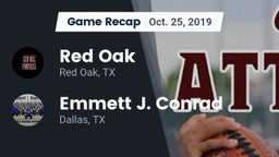 Recap: Red Oak  vs. Emmett J. Conrad  2019