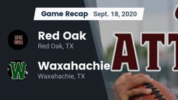 Recap: Red Oak  vs. Waxahachie  2020