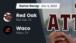Recap: Red Oak  vs. Waco  2023