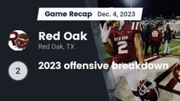 Recap: Red Oak  vs. 2023 offensive breakdown 2023