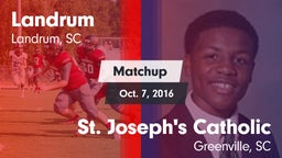 Matchup: Landrum vs. St. Joseph's Catholic  2016
