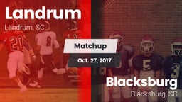 Matchup: Landrum  vs. Blacksburg  2017