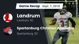 Recap: Landrum  vs. Spartanburg Christian Academy  2018