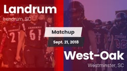 Matchup: Landrum  vs. West-Oak  2018