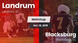 Matchup: Landrum  vs. Blacksburg  2018