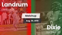 Matchup: Landrum  vs. Dixie  2019