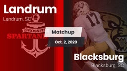 Matchup: Landrum  vs. Blacksburg  2020
