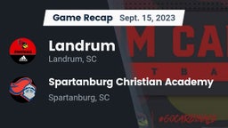Recap: Landrum  vs. Spartanburg Christian Academy  2023