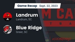 Recap: Landrum  vs. Blue Ridge  2023