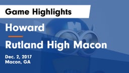 Howard  vs Rutland High Macon Game Highlights - Dec. 2, 2017
