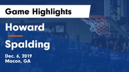 Howard  vs Spalding  Game Highlights - Dec. 6, 2019
