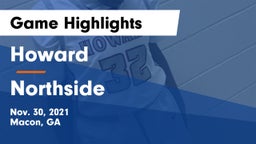 Howard  vs Northside  Game Highlights - Nov. 30, 2021
