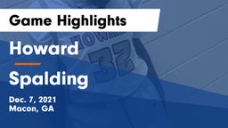 Howard  vs Spalding  Game Highlights - Dec. 7, 2021