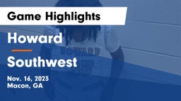 Howard  vs Southwest  Game Highlights - Nov. 16, 2023