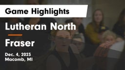 Lutheran North  vs Fraser  Game Highlights - Dec. 4, 2023