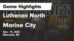 Lutheran North  vs Marine City  Game Highlights - Dec. 19, 2023