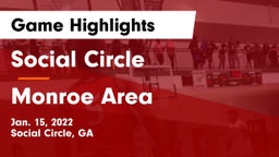 Social Circle  vs Monroe Area  Game Highlights - Jan. 15, 2022