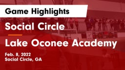 Social Circle  vs Lake Oconee Academy Game Highlights - Feb. 8, 2022