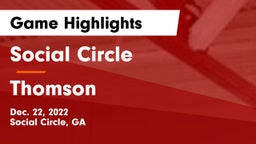 Social Circle  vs Thomson  Game Highlights - Dec. 22, 2022