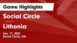 Social Circle  vs Lithonia  Game Highlights - Jan. 17, 2023