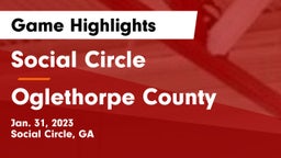 Social Circle  vs Oglethorpe County Game Highlights - Jan. 31, 2023