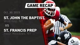 Recap: St. John the Baptist  vs. St. Francis Prep  2015