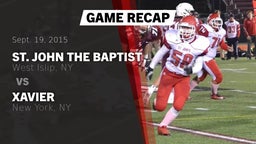 Recap: St. John the Baptist  vs. Xavier  2015