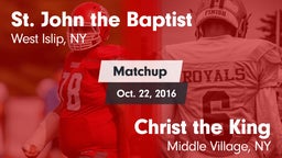 Matchup: St. John the Baptist vs. Christ the King  2016
