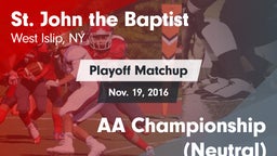 Matchup: St. John the Baptist vs. AA Championship (Neutral) 2016