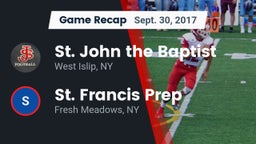 Recap: St. John the Baptist  vs. St. Francis Prep  2017