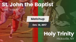 Matchup: St. John the Baptist vs. Holy Trinity  2017