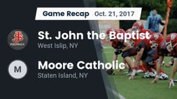 Recap: St. John the Baptist  vs. Moore Catholic  2017