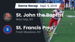 Recap: St. John the Baptist  vs. St. Francis Prep  2018