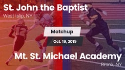 Matchup: St. John the Baptist vs. Mt. St. Michael Academy  2019