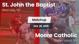 Matchup: St. John the Baptist vs. Moore Catholic  2019