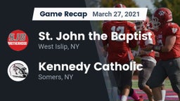 Recap: St. John the Baptist  vs. Kennedy Catholic  2021