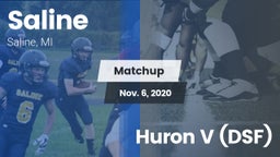 Matchup: Saline vs. Huron V (DSF) 2020