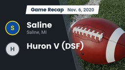 Recap: Saline  vs. Huron V (DSF) 2020