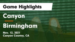 Canyon  vs Birmingham  Game Highlights - Nov. 12, 2021