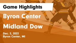 Byron Center  vs Midland Dow Game Highlights - Dec. 2, 2022