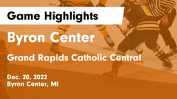 Byron Center  vs Grand Rapids Catholic Central Game Highlights - Dec. 20, 2022