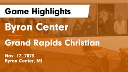 Byron Center  vs Grand Rapids Christian  Game Highlights - Nov. 17, 2023