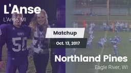Matchup: L'Anse vs. Northland Pines  2017