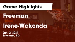 Freeman  vs Irene-Wakonda Game Highlights - Jan. 2, 2024