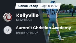 Recap: Kellyville  vs. Summit Christian Academy  2017