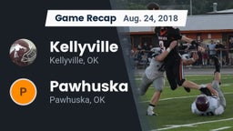 Recap: Kellyville  vs. Pawhuska  2018