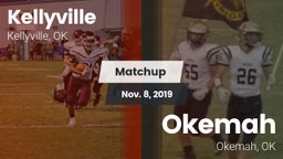 Matchup: Kellyville vs. Okemah  2019