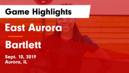 East Aurora  vs Bartlett Game Highlights - Sept. 10, 2019