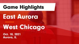 East Aurora  vs West Chicago  Game Highlights - Oct. 18, 2021
